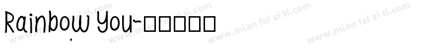 Rainbow You字体转换